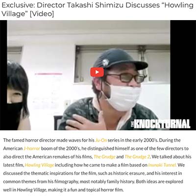 Exclusive: Director Takashi Shimizu Discusses “Howling Village” [Video]